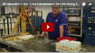 FridaysWithFrank - Low Compression for Low Swing Speeds?